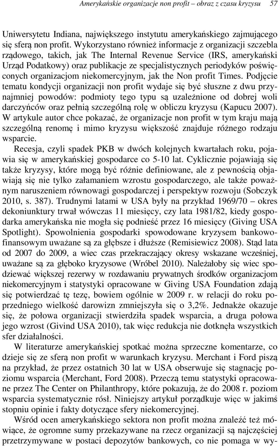 poświęconych organizacjom niekomercyjnym, jak the Non profit Times.