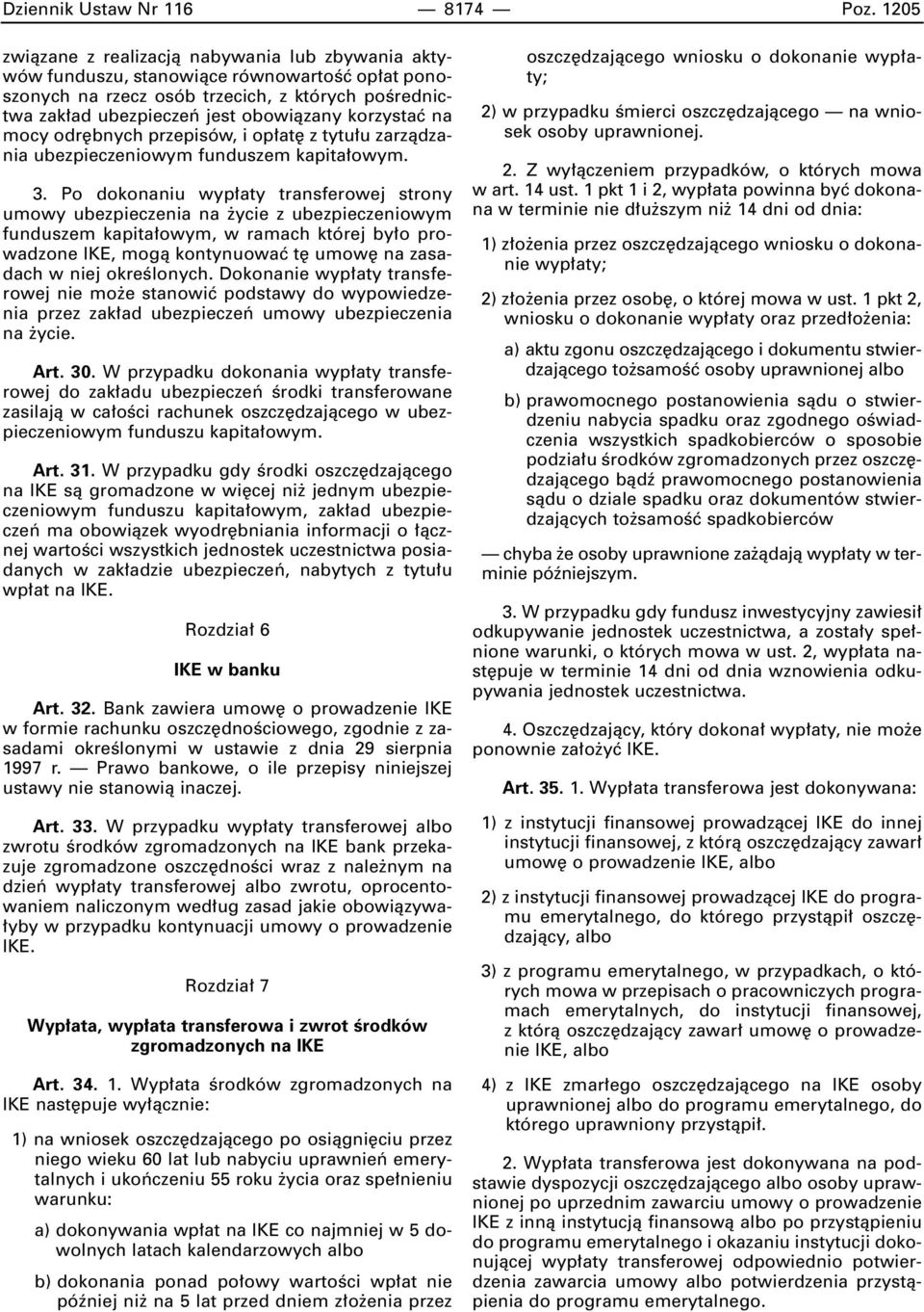 korzystaç na mocy odr bnych przepisów, i op at z tytu u zarzàdzania ubezpieczeniowym funduszem kapita owym. 3.