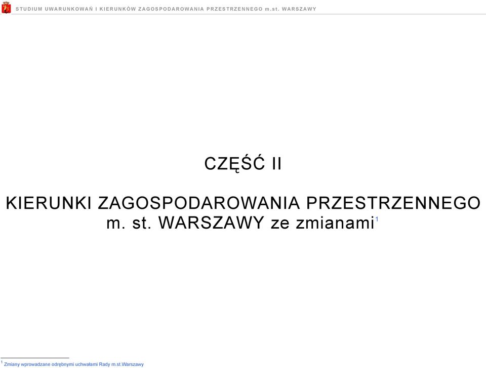 WARSZAWY CZĘŚĆ II KIERUNKI ZAGOSPODAROWANIA