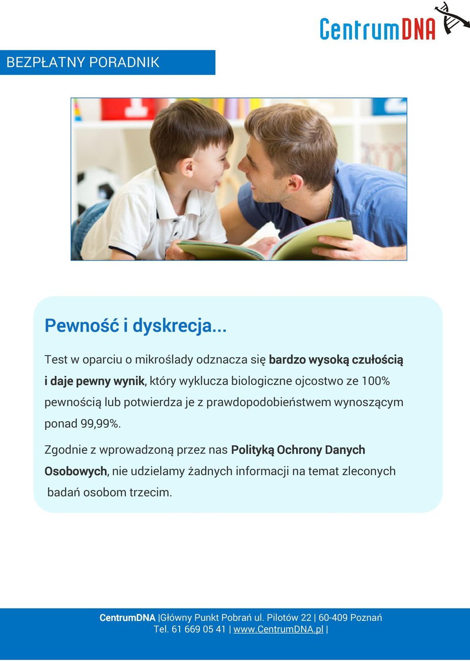 który wyklucza biologiczne ojcostwo ze 100% pewnością lub potwierdza je z