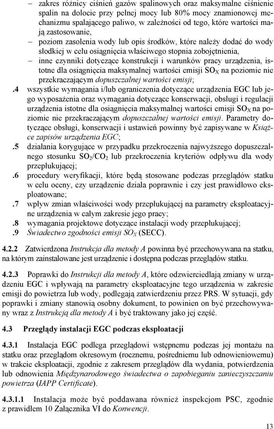 urządzenia, istotne dla osiągnięcia maksymalnej wartości emisji SO X na poziomie nie przekraczającym dopuszczalnej wartości emisji;.