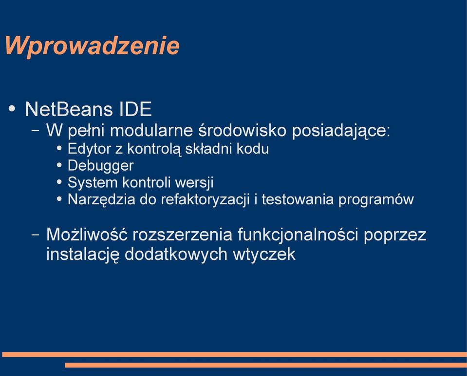 kontroli wersji Narzędzia do refaktoryzacji i testowania