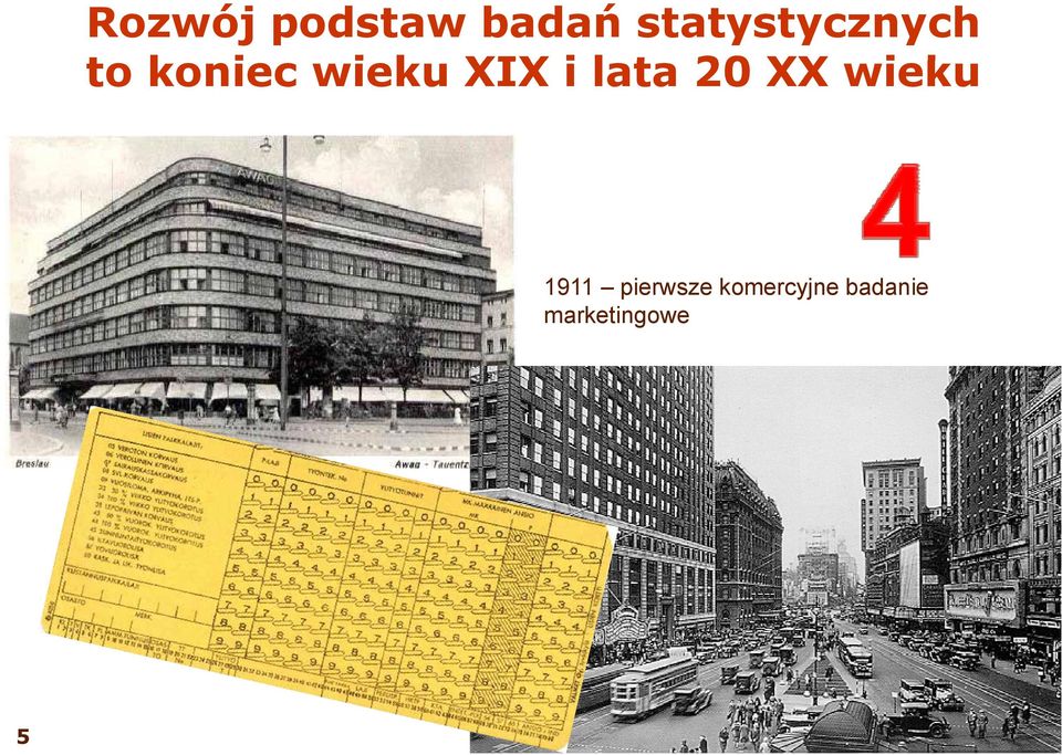 XIX i lata 20 XX wieku 1911