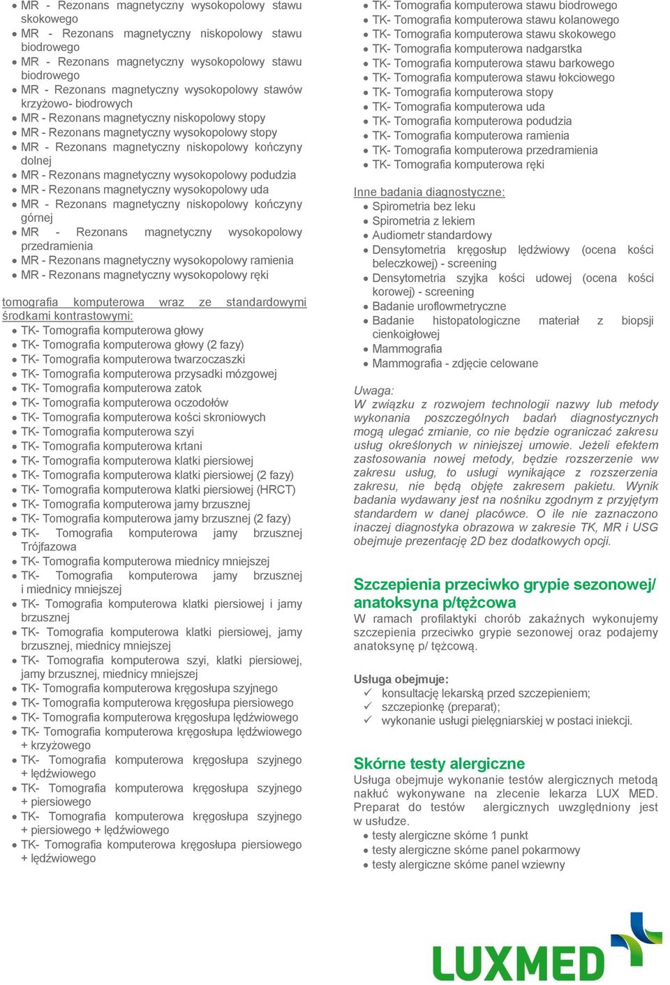 magnetyczny wysokopolowy podudzia MR - Rezonans magnetyczny wysokopolowy uda MR - Rezonans magnetyczny niskopolowy kończyny górnej MR - Rezonans magnetyczny wysokopolowy przedramienia MR - Rezonans