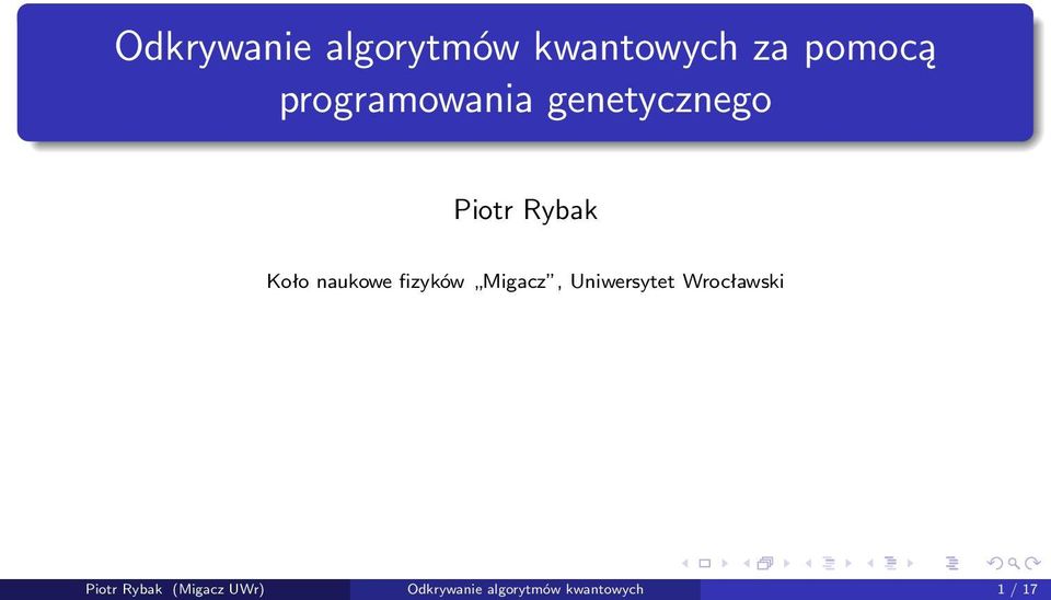 naukowe fizyków Migacz, Uniwersytet Wrocławski