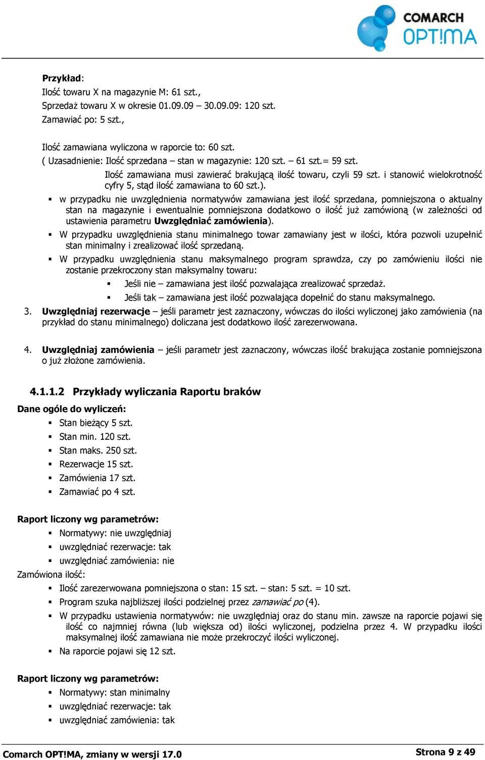 i stanowić wielokrotność cyfry 5, stąd ilość zamawiana to 60 szt.).