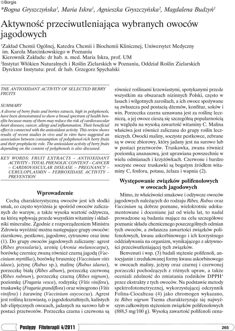 UM 2 Instytut Włókien Naturalnych i Roślin Zielarskich w Poznaniu, Oddział Roślin Zielarskich Dyrektor Instytutu: prof. dr hab.