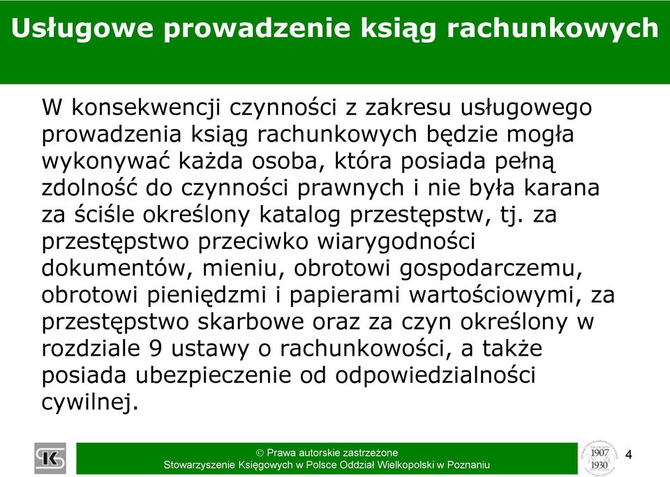 za przestępstwo przeciwko wiarygodności dokumentów, mieniu, obrotowi gospodarczemu, obrotowi pieniędzmi i papierami wartościowymi, za