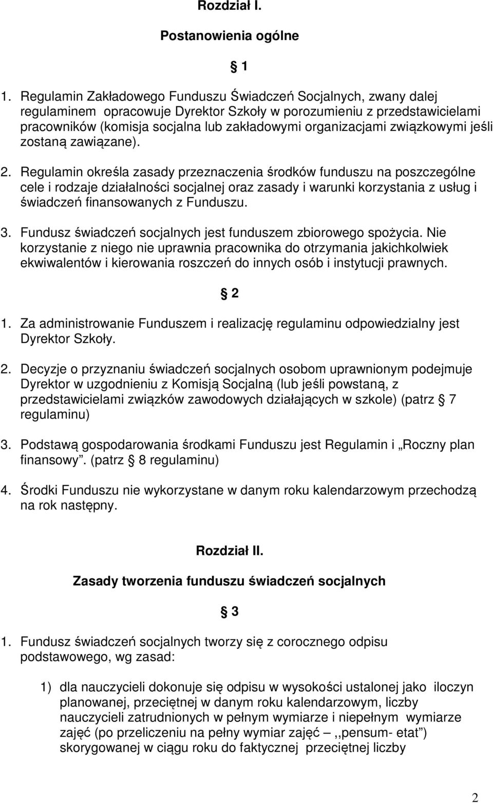 związkowymi jeśli zostaną zawiązane). 2.