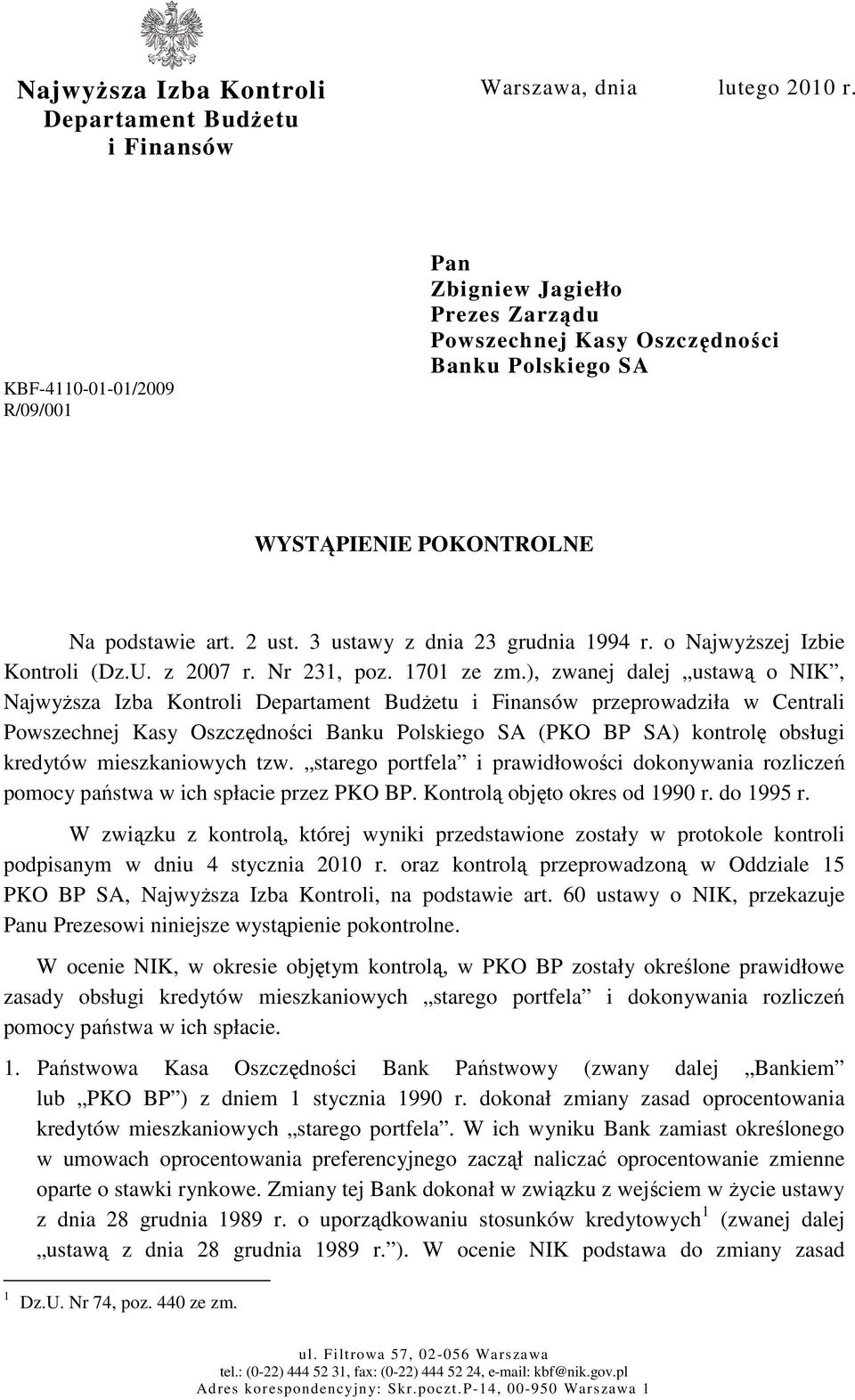 o NajwyŜszej Izbie Kontroli (Dz.U. z 2007 r. Nr 231, poz. 1701 ze zm.