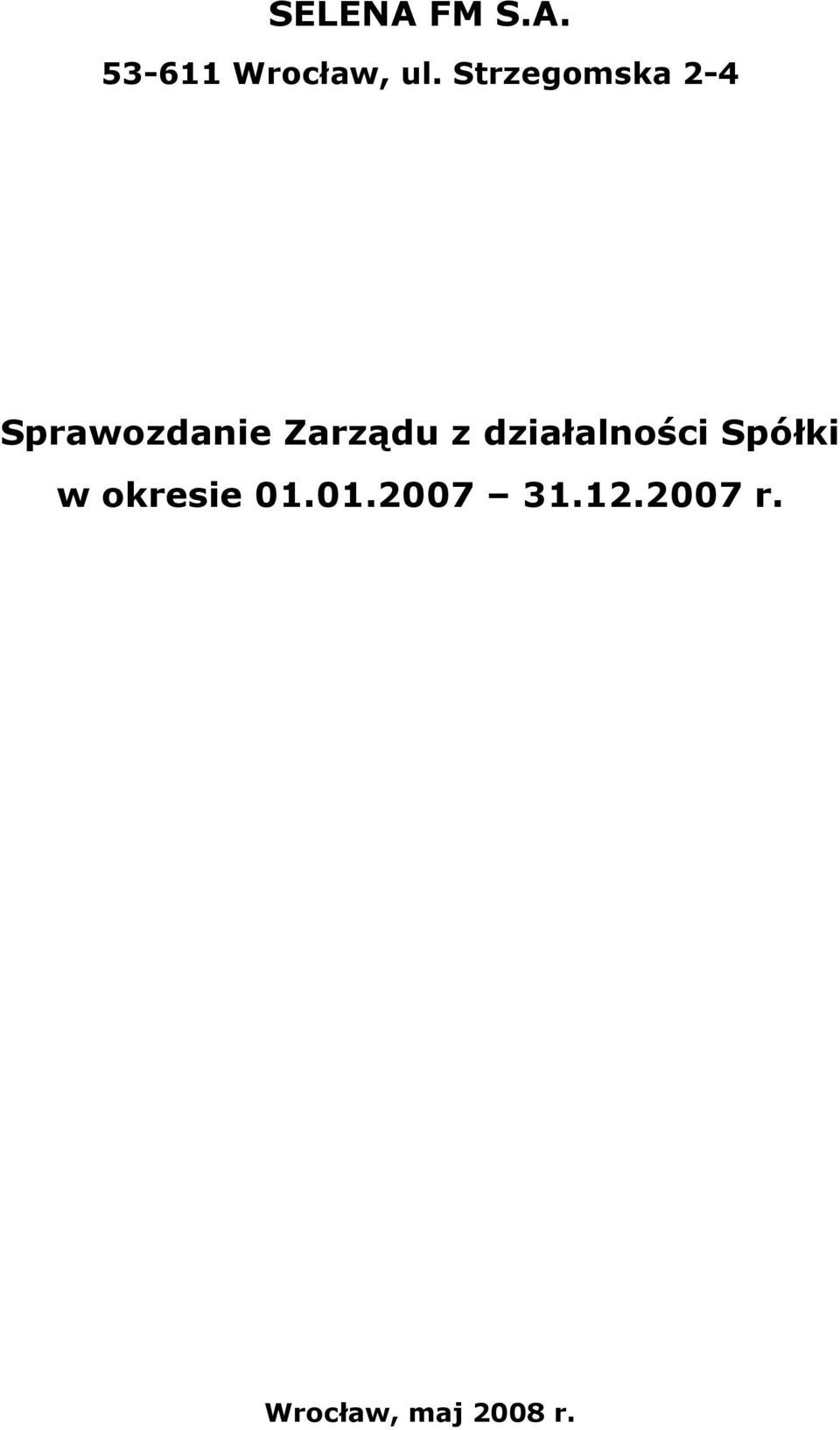 z działalności Spółki w okresie 01.