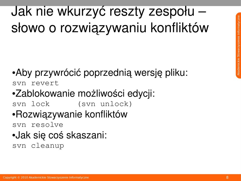 revert Zablokowanie możliwości edycji: svn lock (svn unlock)