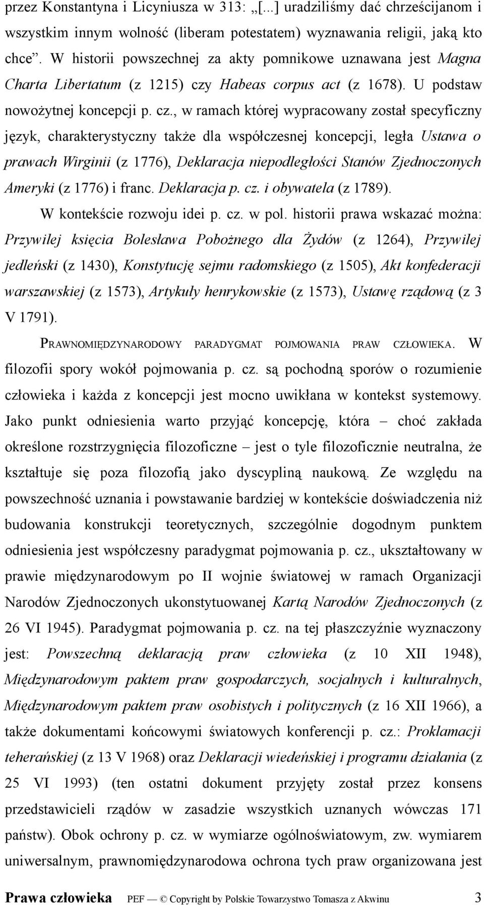 Habeas corpus act (z 1678). U podstaw nowożytnej koncepcji p. cz.