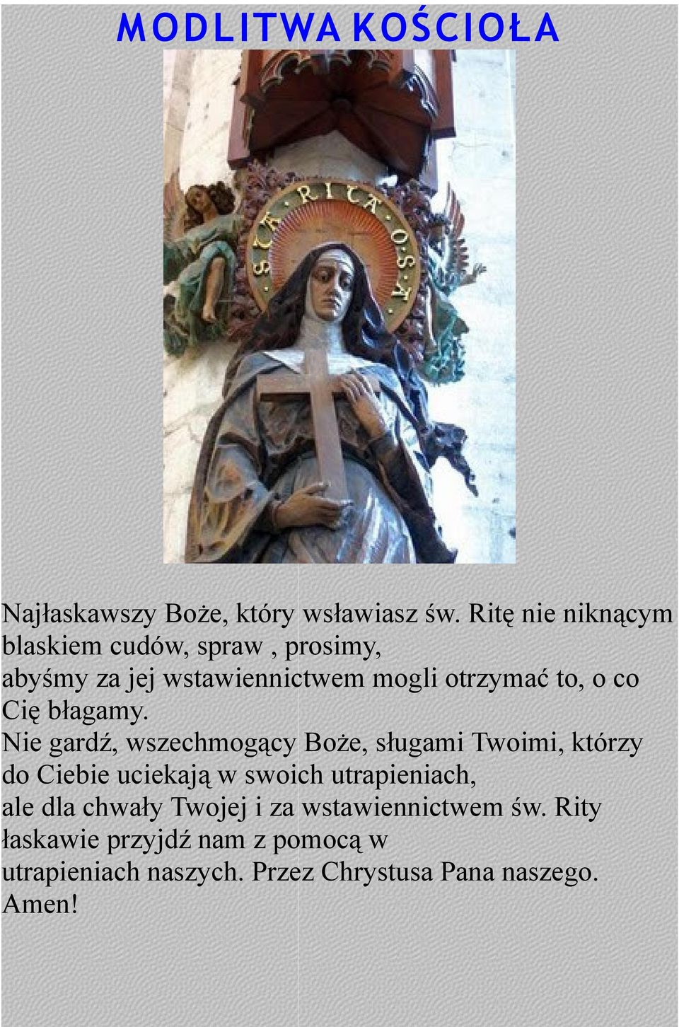 co Cię błagamy.