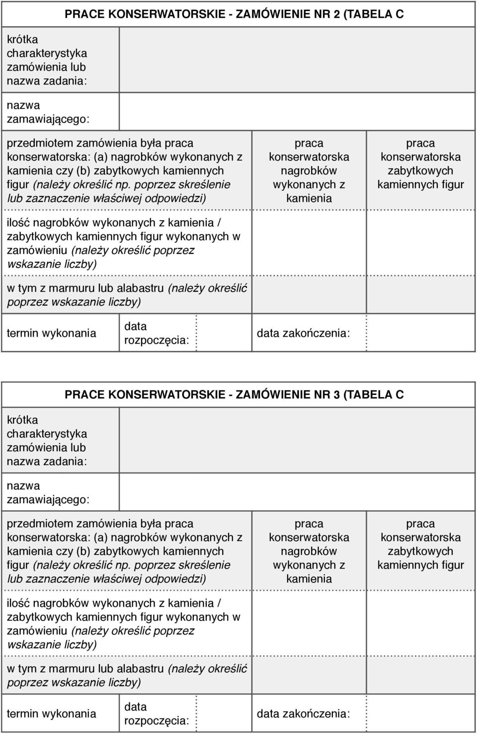 zadania: zakończenia: PRACE KONSERWATORSKIE - ZAMÓWIENIE NR 3