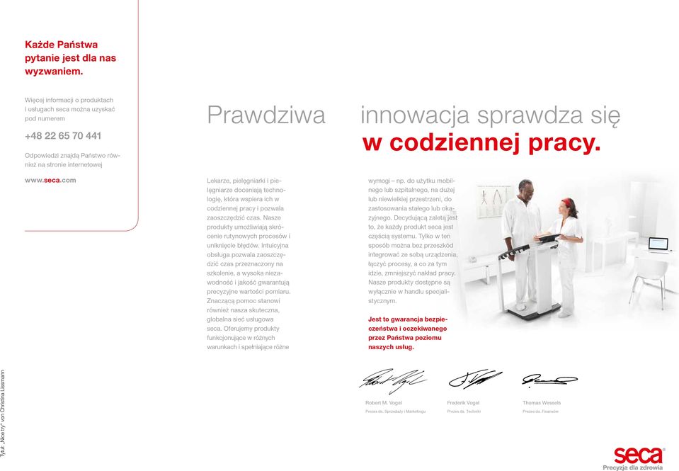 Nasze produkty umożliwiają skrócenie rutynowych procesów i uniknięcie błędów.