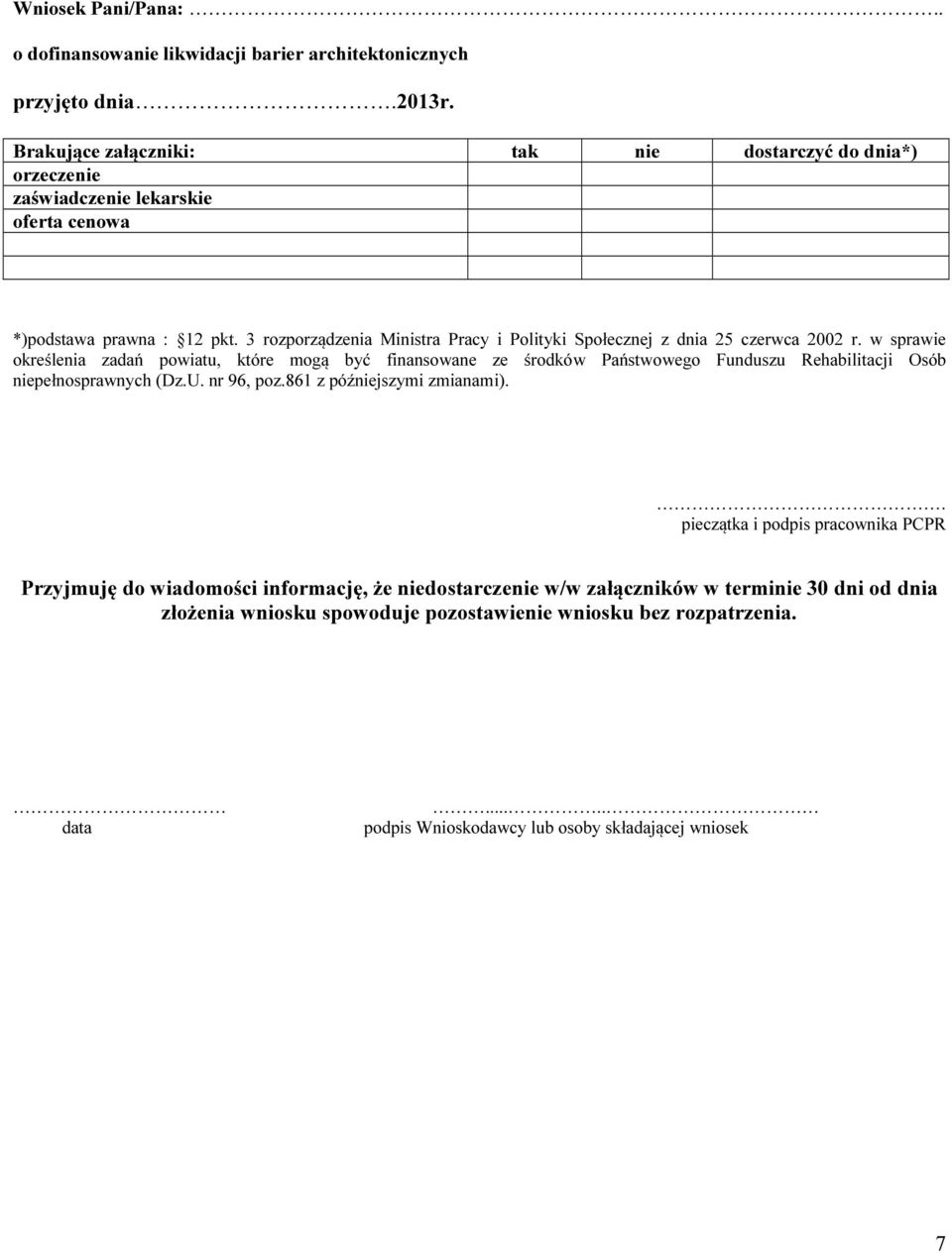 3 rozporządzenia Ministra Pracy i Polityki Społecznej z dnia 25 czerwca 2002 r.