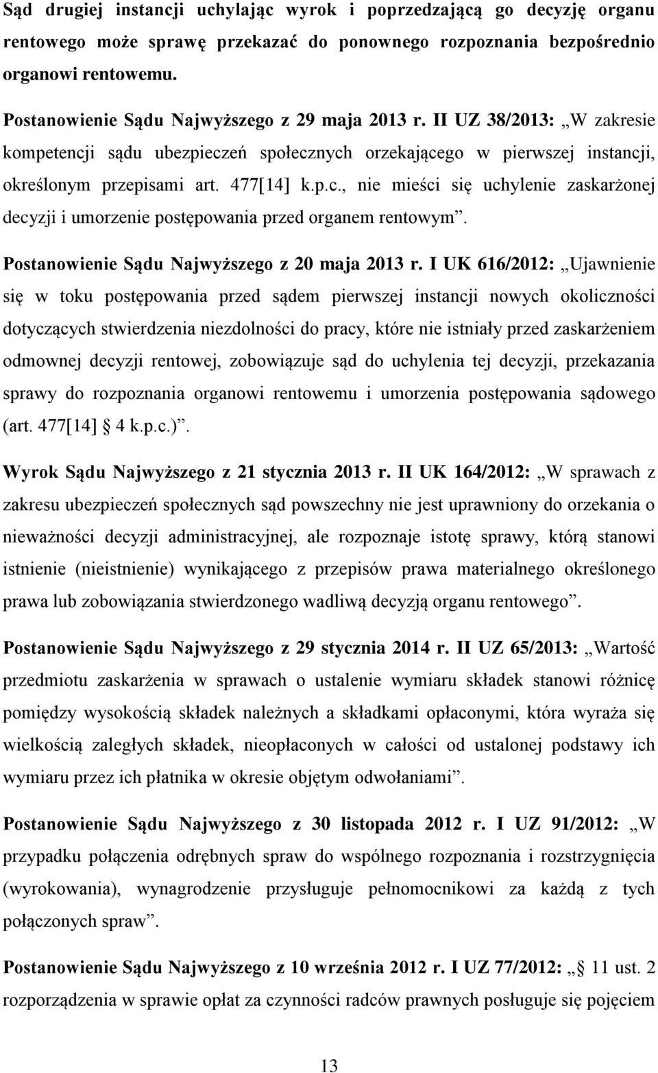 Postanowienie Sądu Najwyższego z 20 maja 2013 r.