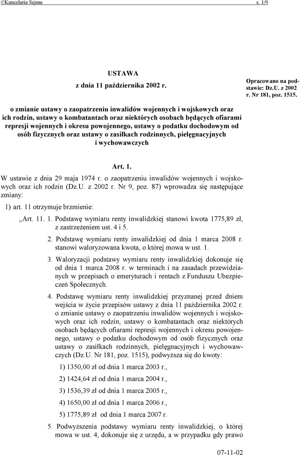 podatku dochodowym od osób fizycznych oraz ustawy o zasiłkach rodzinnych, pielęgnacyjnych i wychowawczych Art. 1. W ustawie z dnia 29 maja 1974 r.