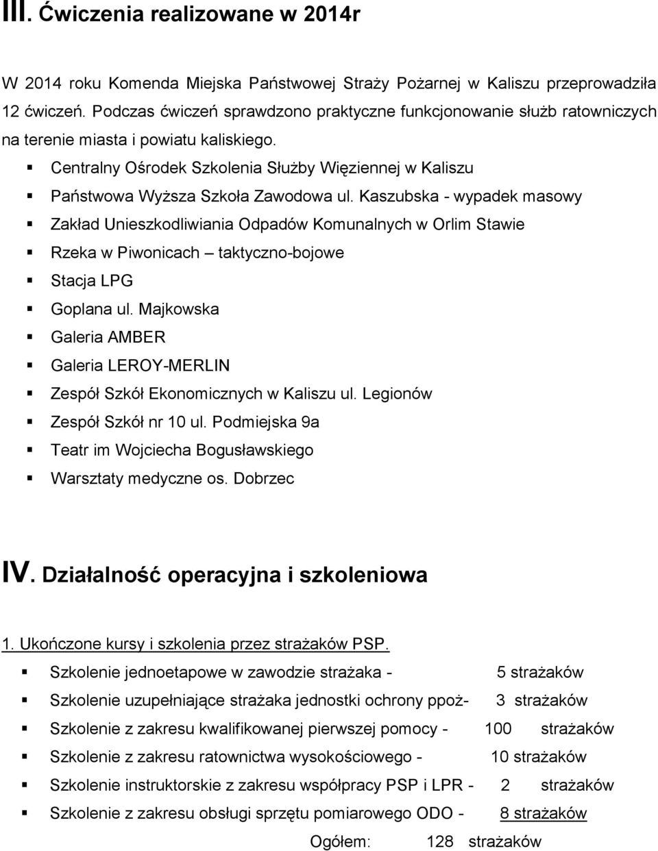 Centralny Ośrodek Szkolenia Służby Więziennej w Kaliszu Państwowa Wyższa Szkoła Zawodowa ul.