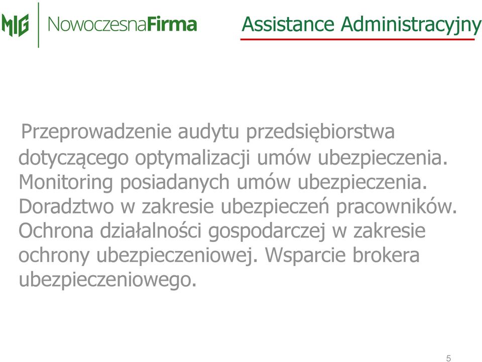 Monitoring posiadanych umów ubezpieczenia.