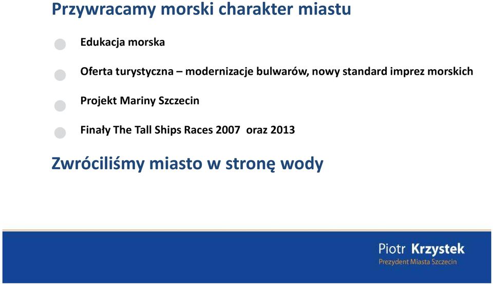 imprez morskich Projekt Mariny Szczecin Finały The Tall