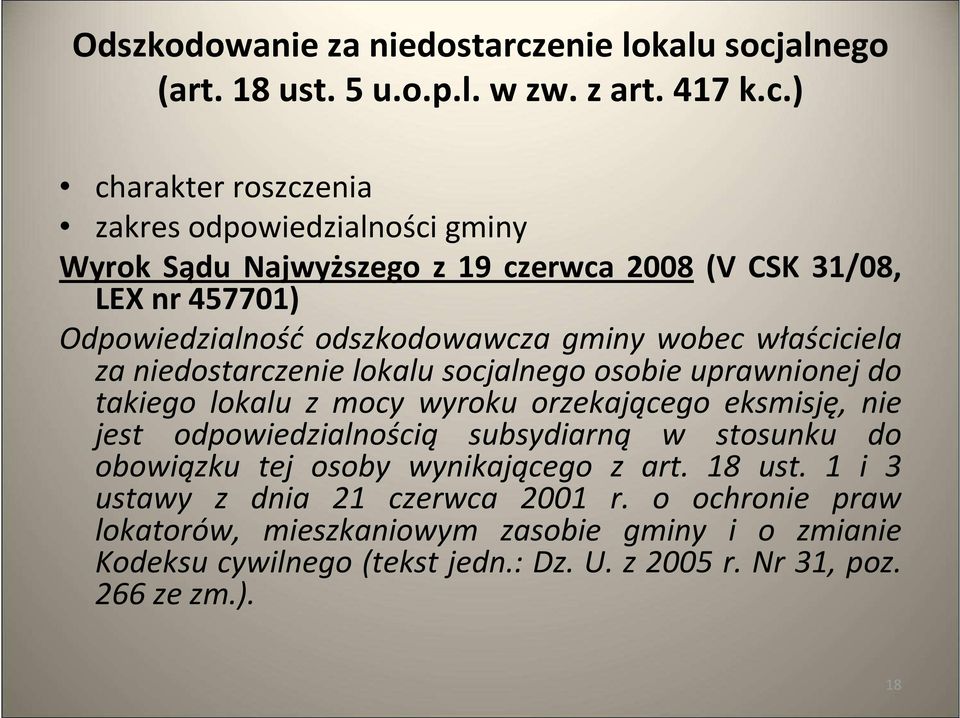 alnego (art. 18 ust. 5 u.o.p.l. w zw. z art. 417 k.c.