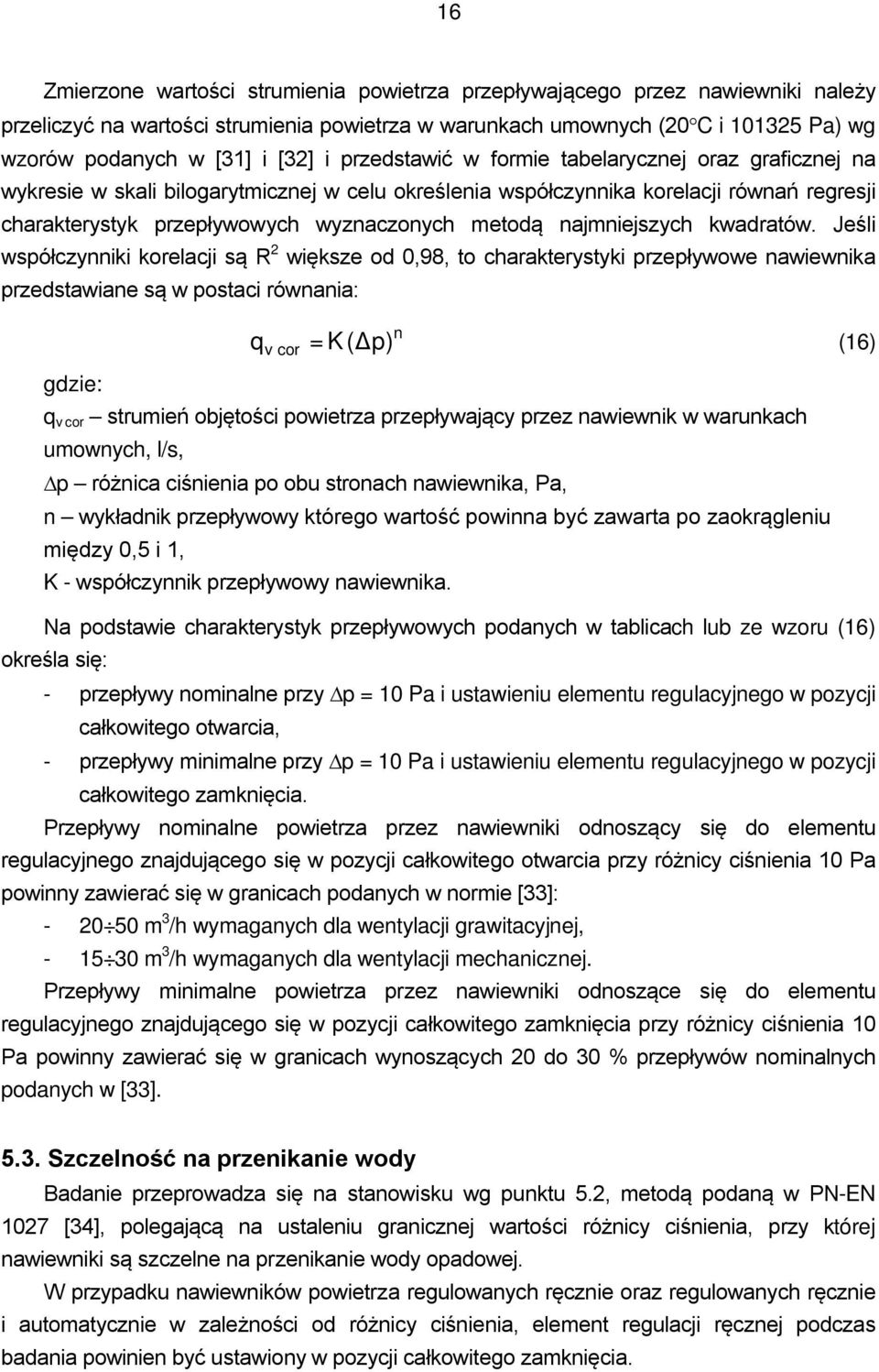 najmniejszych kwadratów.