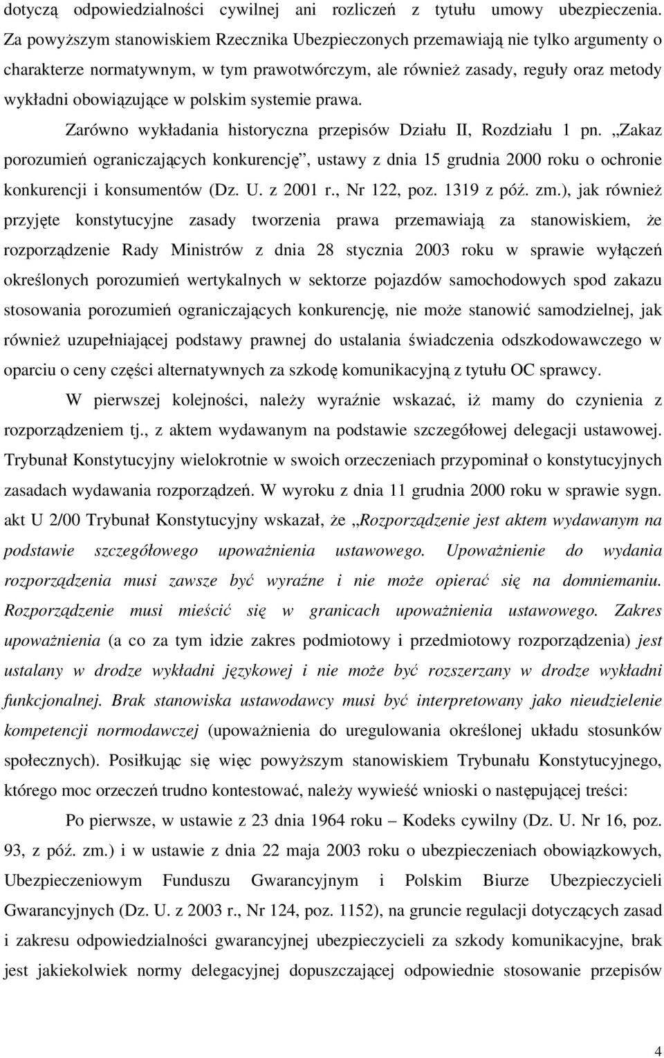 polskim systemie prawa. Zarówno wykładania historyczna przepisów Działu II, Rozdziału 1 pn.