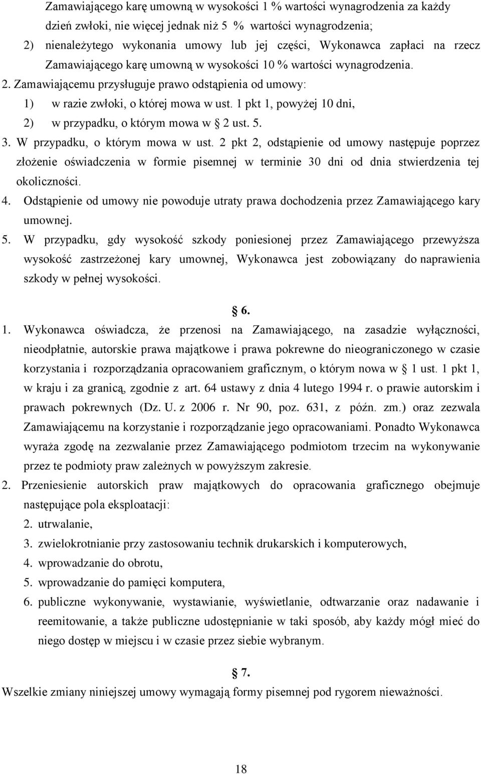 1 pkt 1, powyżej 10 dni, 2) w przypadku, o którym mowa w 2 ust. 5. 3. W przypadku, o którym mowa w ust.