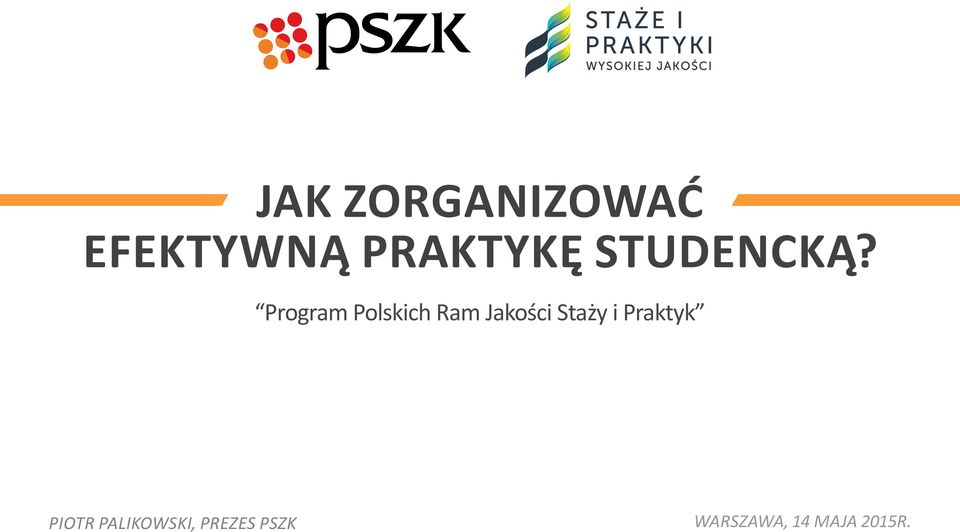 Program Polskich Ram Jakości Staży i