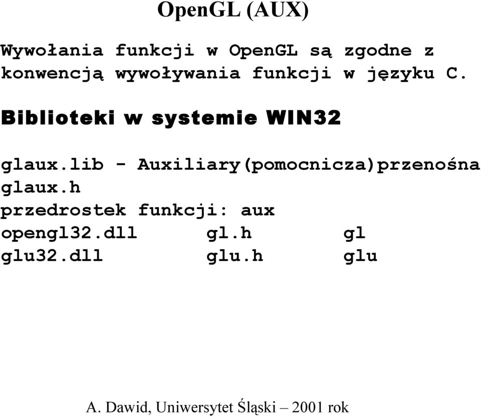 Biblioteki w systemie WIN32 glaux.