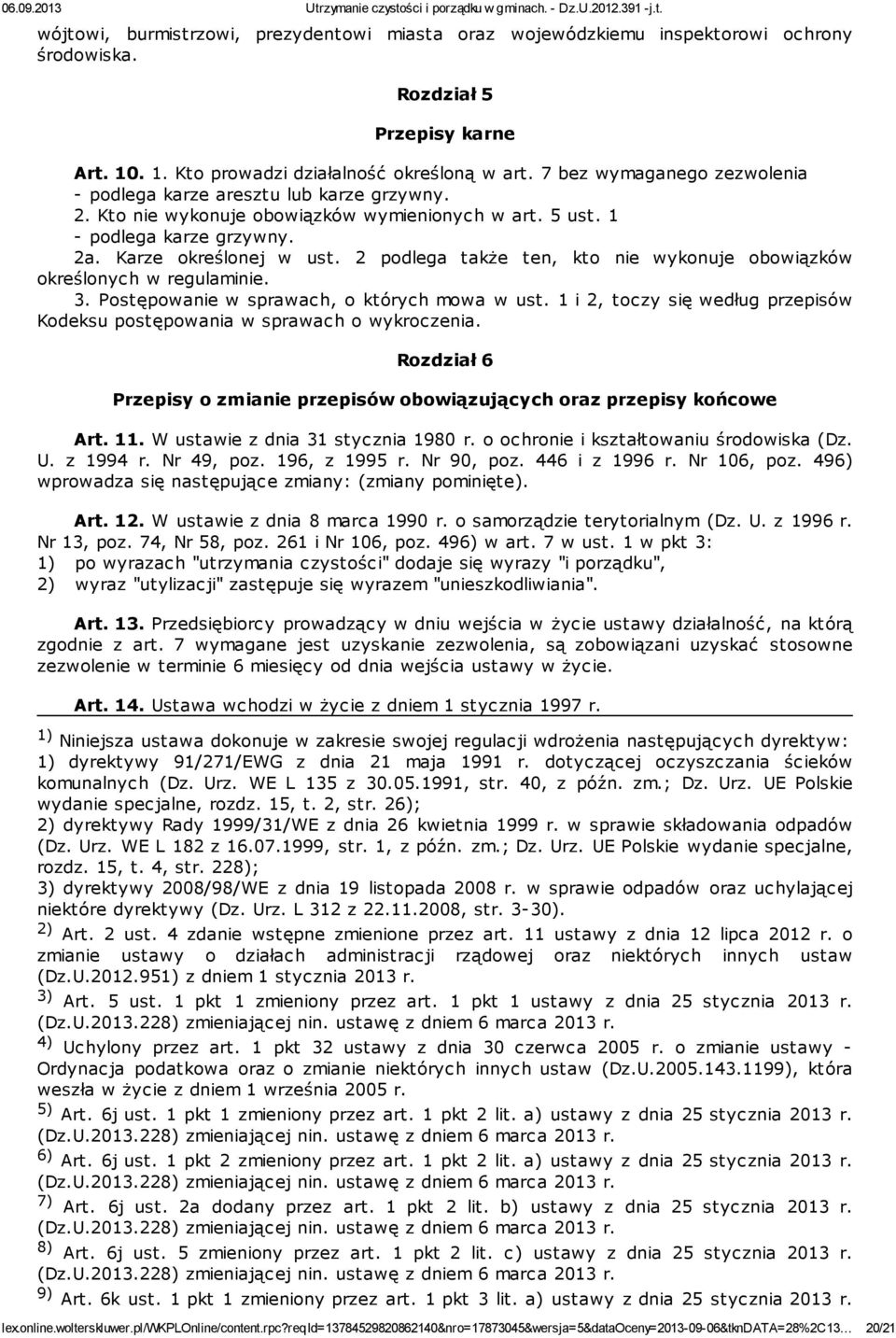 2 podlega także ten, kto nie wykonuje obowiązków określonych w regulaminie. 3. Postępowanie w sprawach, o których mowa w ust.