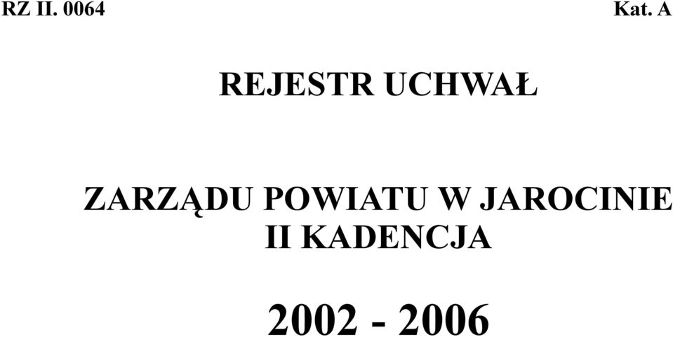 ZARZĄDU POWIATU W