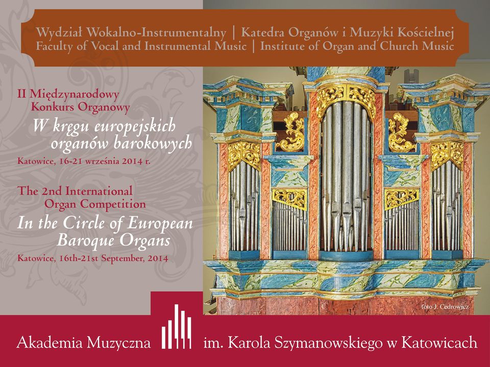 kręgu europejskich organów barokowych Katowice, 16-21 września 2014 r.