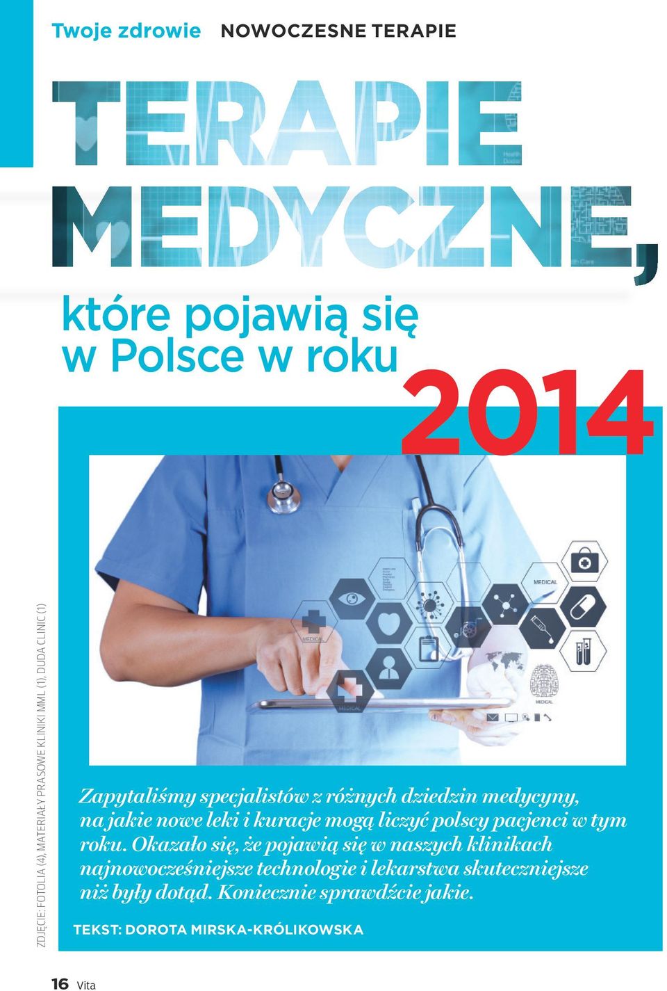 kuracje mogą liczyć polscy pacjenci w tym roku.