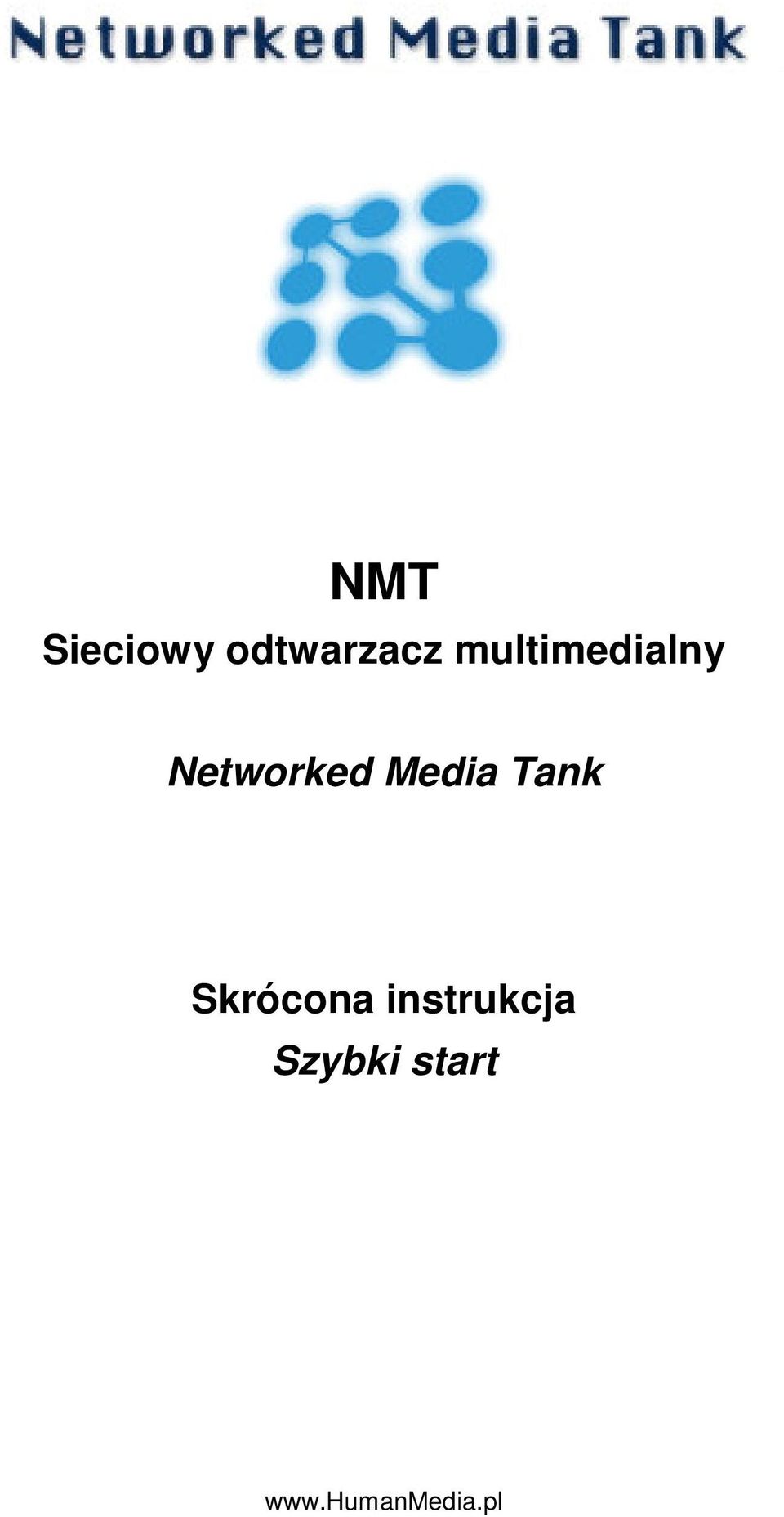 Media Tank Skrócona