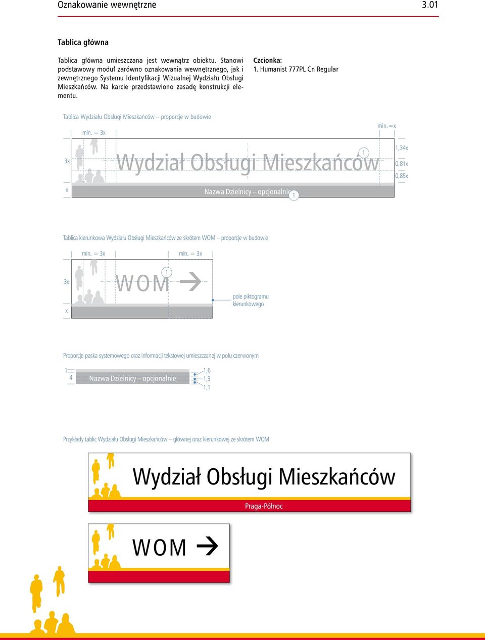 Humanist 777PL Cn Regular jak i zewn trznego Systemu Identyfikacji Wizualnej Wydzia u Tablica Obs ugi Tablica główna g ówna g ówna Mieszkaƒców.