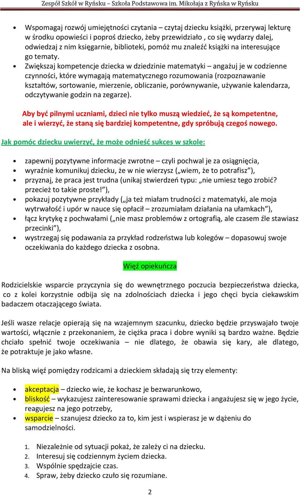 Zwiększaj kompetencje dziecka w dziedzinie matematyki angażuj je w codzienne czynności, które wymagają matematycznego rozumowania (rozpoznawanie kształtów, sortowanie, mierzenie, obliczanie,