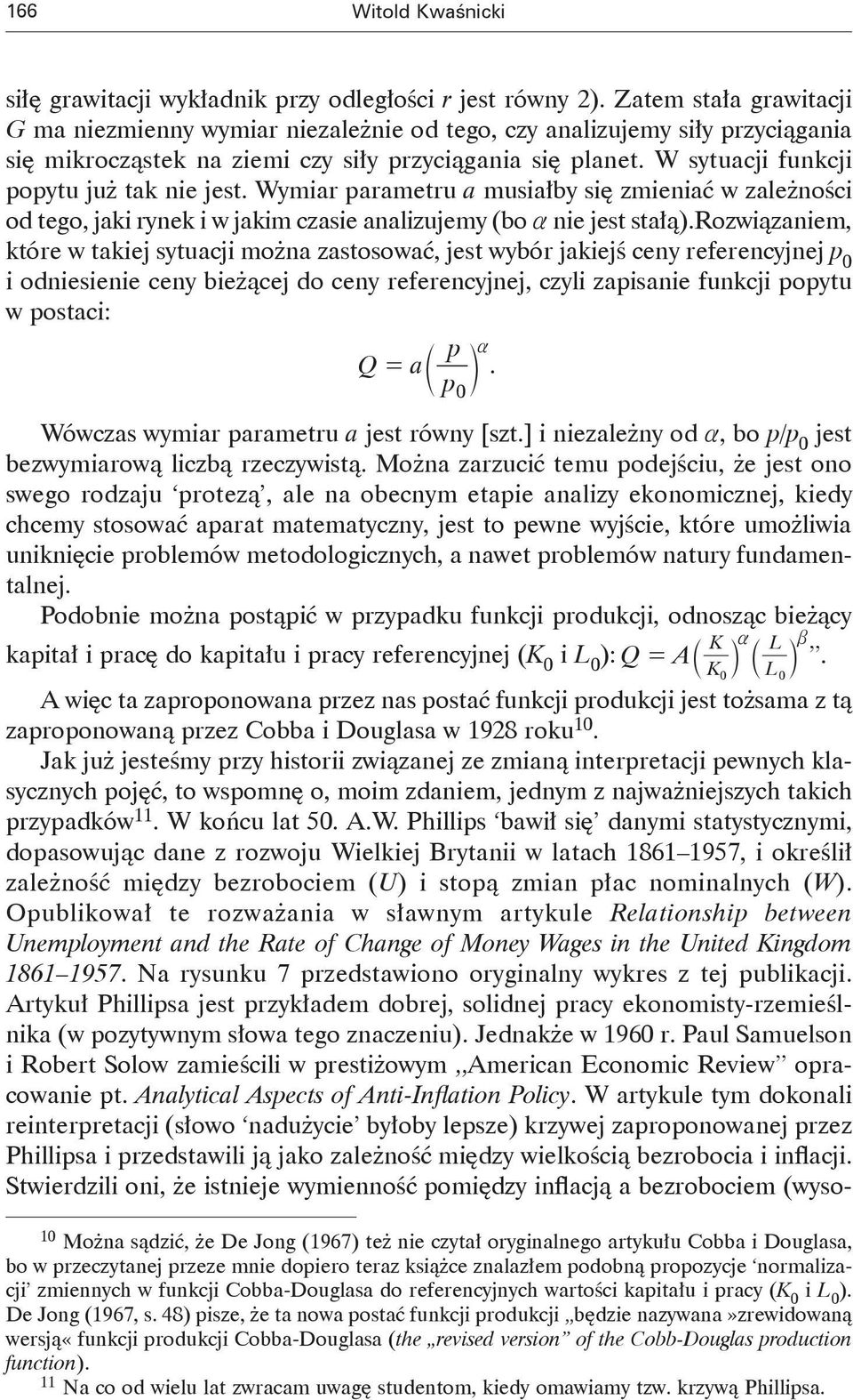 ( x = ) się mikrocząsek a ziemi czy siły przyciągaia się plae. W syuacji fukcji popyu już ak ie jes.