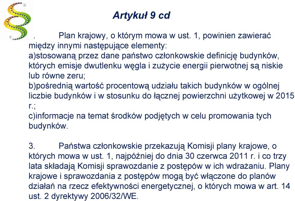 równe zeru; b)pośrednią wartość procentową udziału takich budynków w ogólnej liczbie budynków i w stosunku do łącznej powierzchni użytkowej w 2015 r.