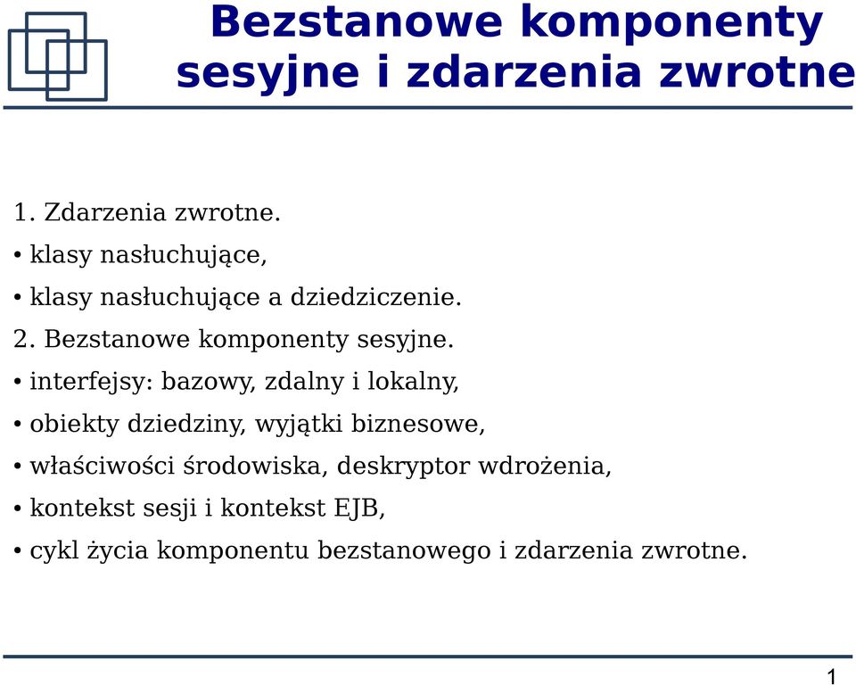 interfejsy: bazowy, zdalny i lokalny, obiekty dziedziny, wyjątki biznesowe, właściwości