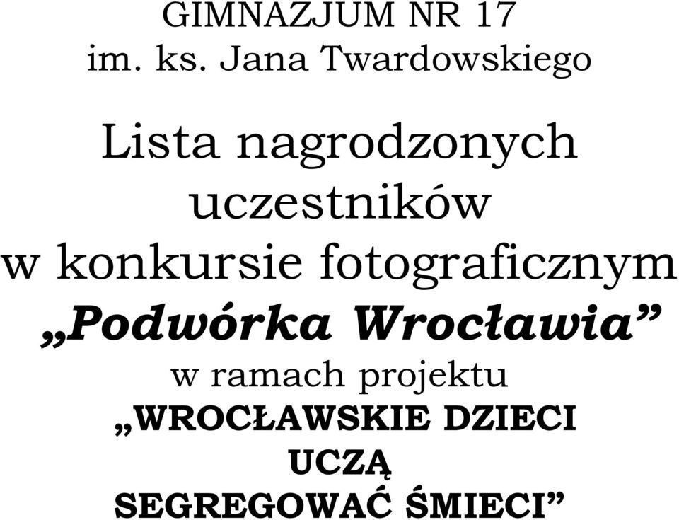 uczestników w konkursie fotograficznym