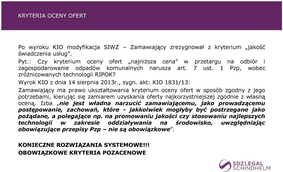 Wyrok KIO z dnia 14 sierpnia 2013r., sygn.