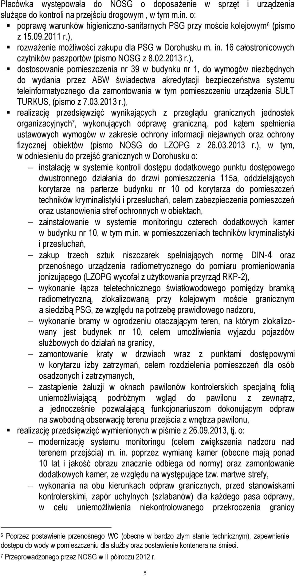 16 całostronicowych czytników paszportów (pismo NOSG z 8.02.2013 r.