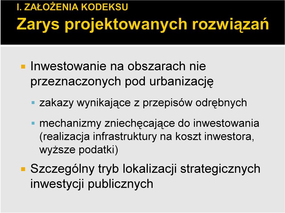 inwestowania (realizacja infrastruktury na koszt inwestora, wyższe