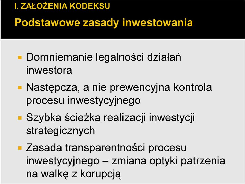 realizacji inwestycji strategicznych Zasada transparentności