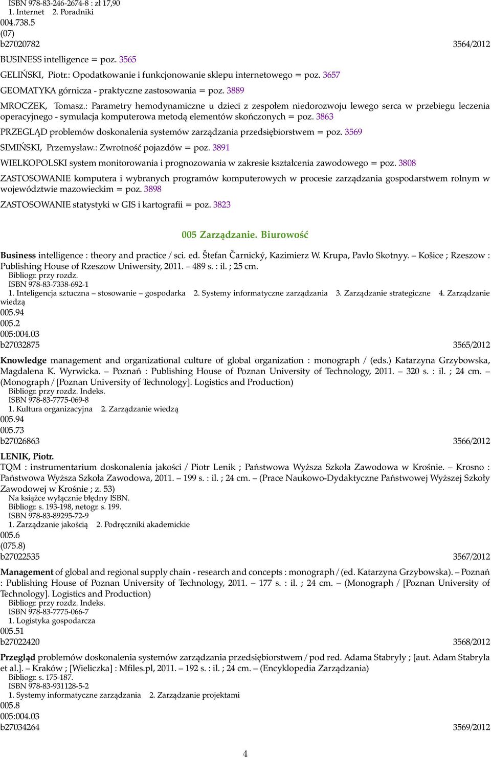 : Parametry hemodynamiczne u dzieci z zespołem niedorozwoju lewego serca w przebiegu leczenia operacyjnego - symulacja komputerowa metodą elementów skończonych = poz.