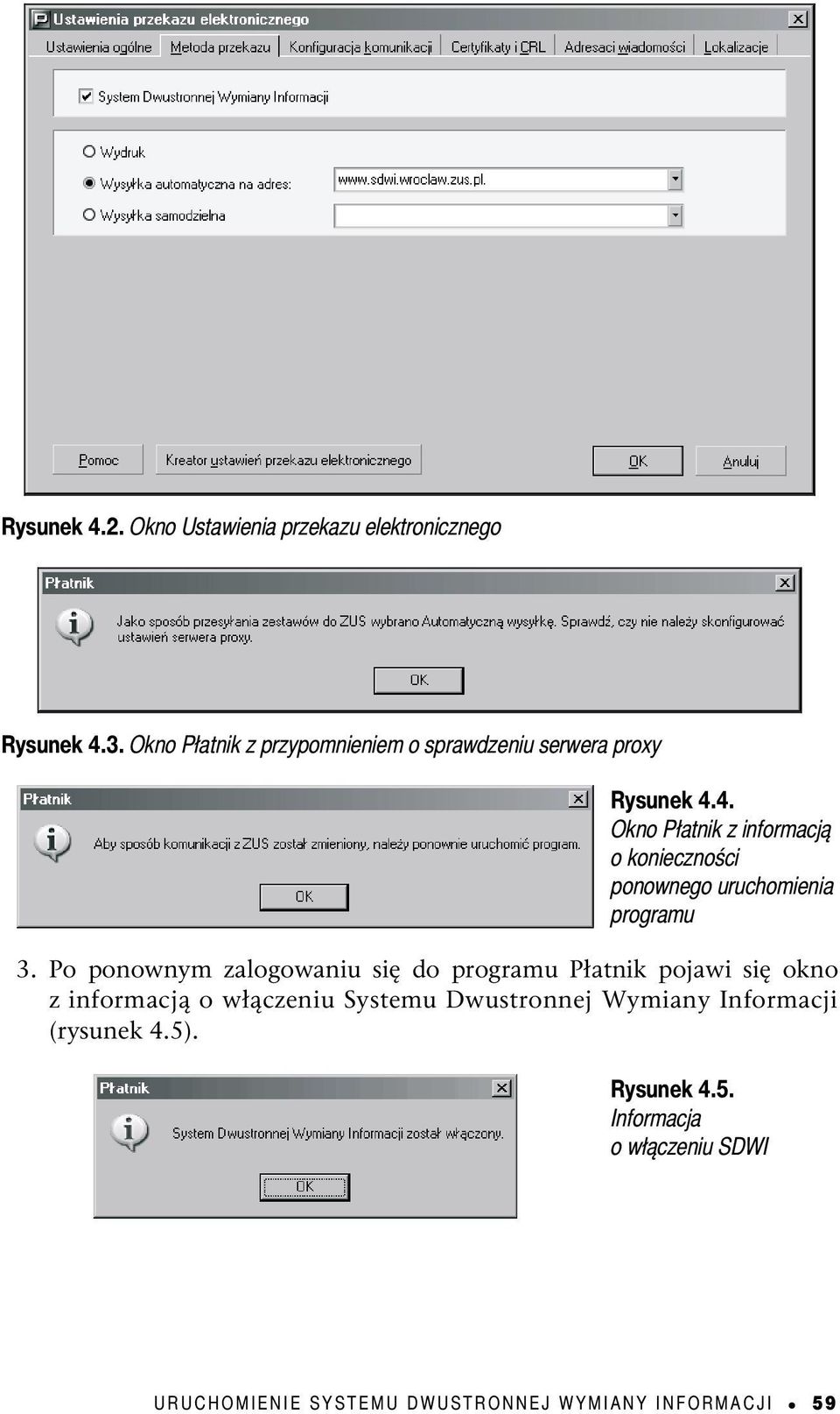 4. Okno Płatnik z informacją o konieczności ponownego uruchomienia programu 3.