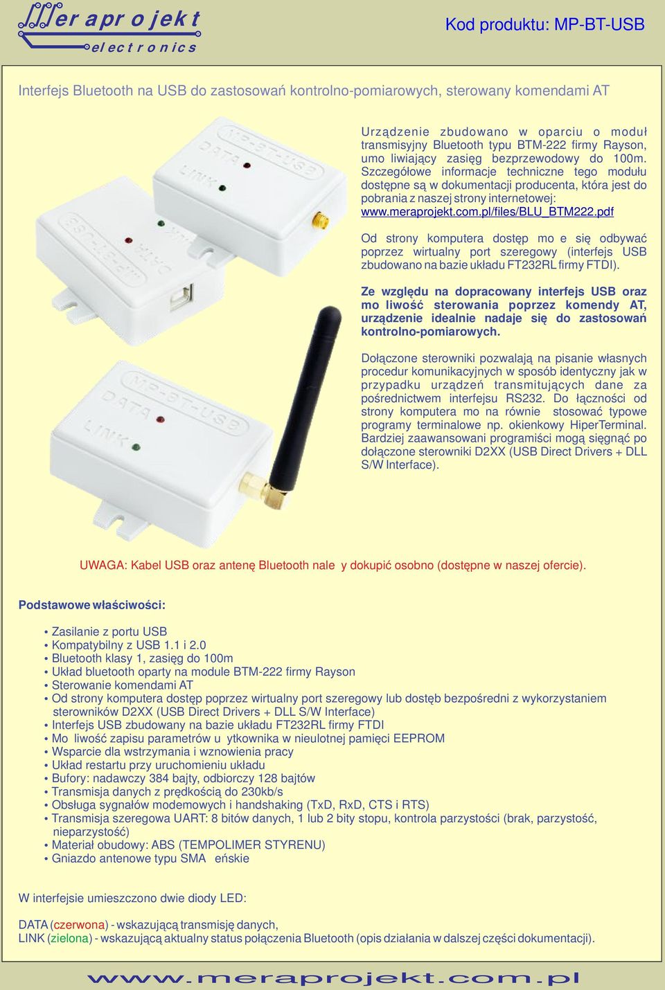 pdf Od strony komputera dostęp może się odbywać poprzez wirtualny port szeregowy (interfejs USB zbudowano na bazie układu FT232RL firmy FTDI).